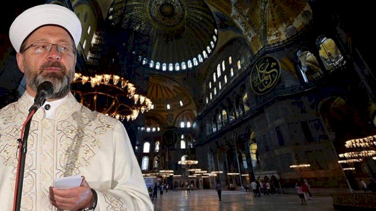 ‘Ayasofya’da medrese açılmalı’ diyen Diyanet İşleri Başkanı hakkında suç duyurusu
