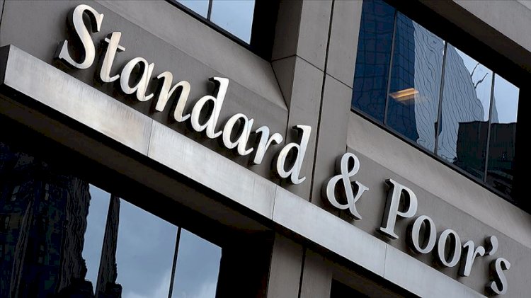 S&P Türkiye'nin kredi notunu açıkladı