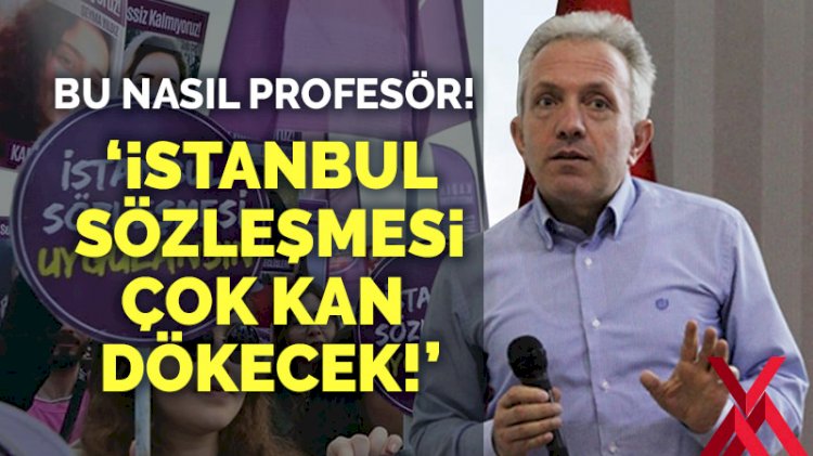 Prof. Ebubekir Sofuoğlu'ndan skandal açıklama: İstanbul Sözleşmesi çok kan dökecek