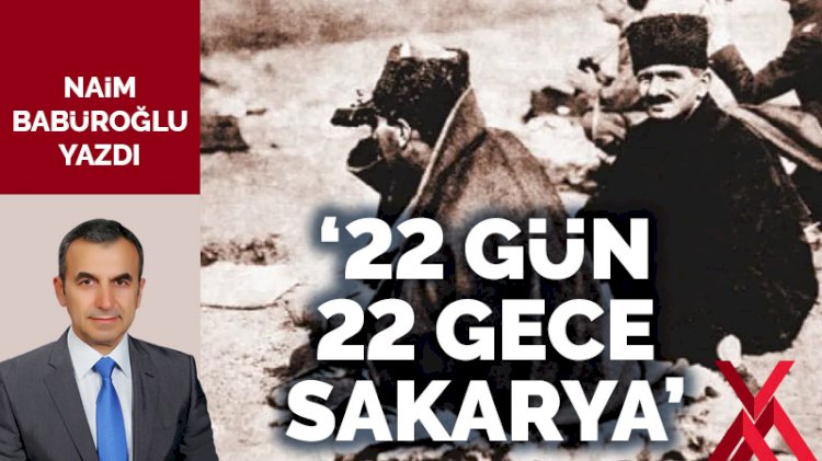 '22 gün 22 gece Sakarya'