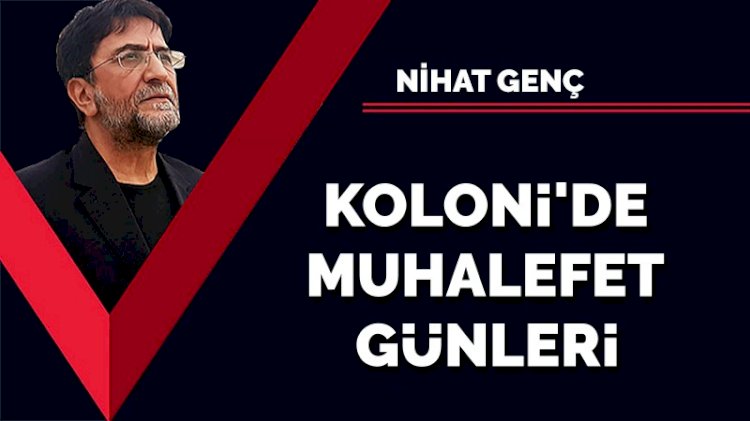 Koloni'de muhalefet günleri