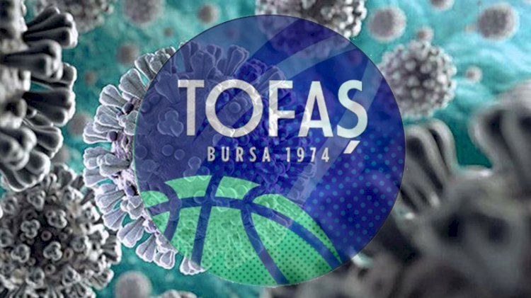 TOFAŞ'ta 3 oyuncunun koronavirüs testi pozitif çıktı