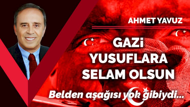 Gazi Yusuflara saygıyla