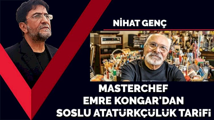 Masterchef Emre Kongar'dan soslu Atatürkçülük tarifi