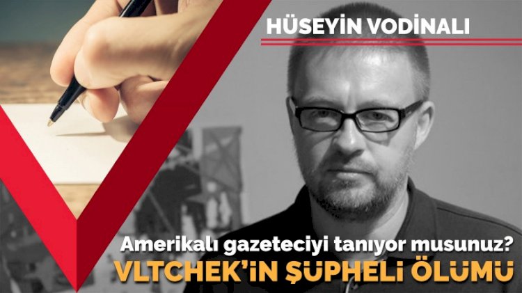 Vltchek’in şüpheli ölümü