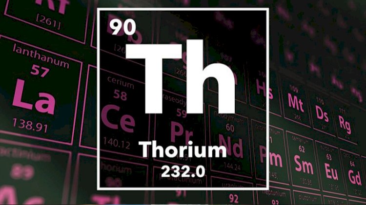 Toryum, Türkiye’nin 100 yıllık enerji ihtiyacını karşılayacak