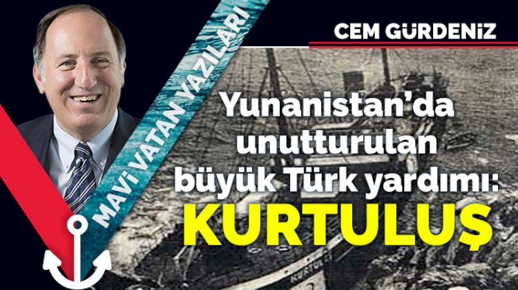 Yunanistan’da unutturulan büyük Türk yardımı: Kurtuluş