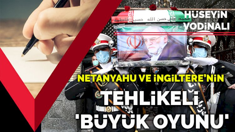 Netanyahu ve İngiltere’nin tehlikeli 'büyük oyunu'