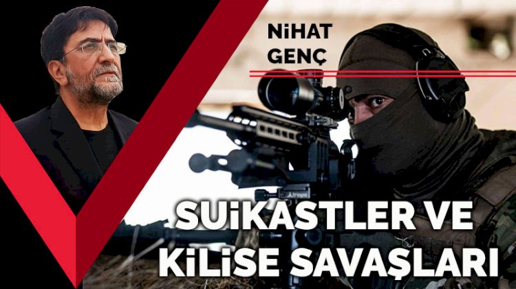 Suikastler ve kilise savaşları