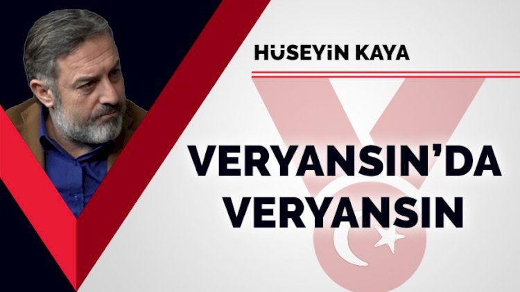 Veryansın'da veryansın