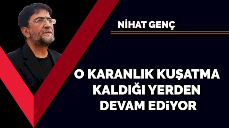 O karanlık kuşatma kaldığı yerden devam ediyor