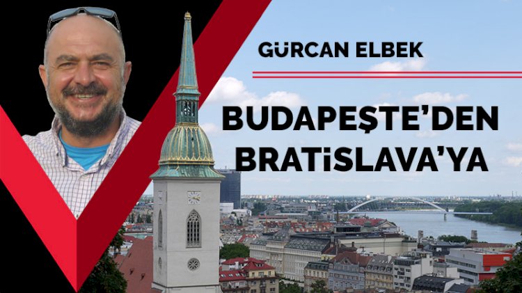 Budapeşte’den Bratislava’ya