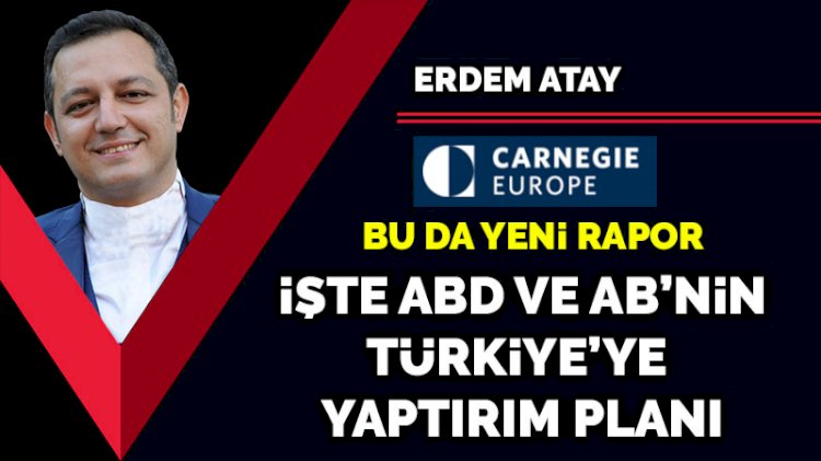 Bu da yeni rapor... İşte ABD ve AB’nin Türkiye’ye yaptırım planı