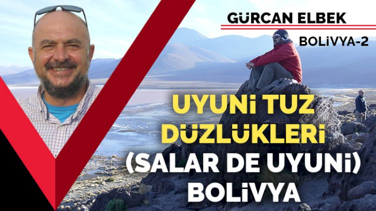 Uyuni Tuz Düzlükleri - Bolivya