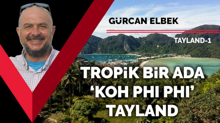 Tropik bir ada: 'Koh Phi Phi' Tayland