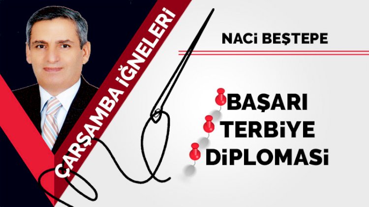 Başarı, Terbiye, Diplomasi