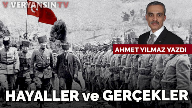 Hayaller ve gerçekler