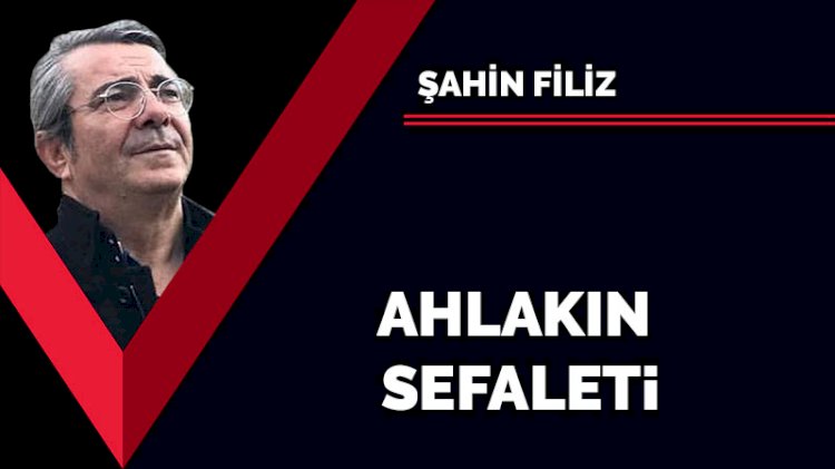 Ahlakın sefaleti