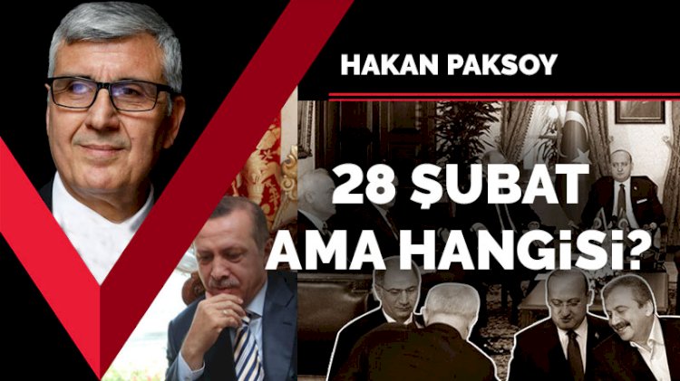 28 Şubat ama hangisi?