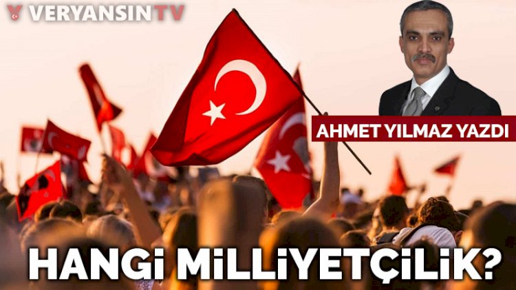 Hangi Milliyetçilik?