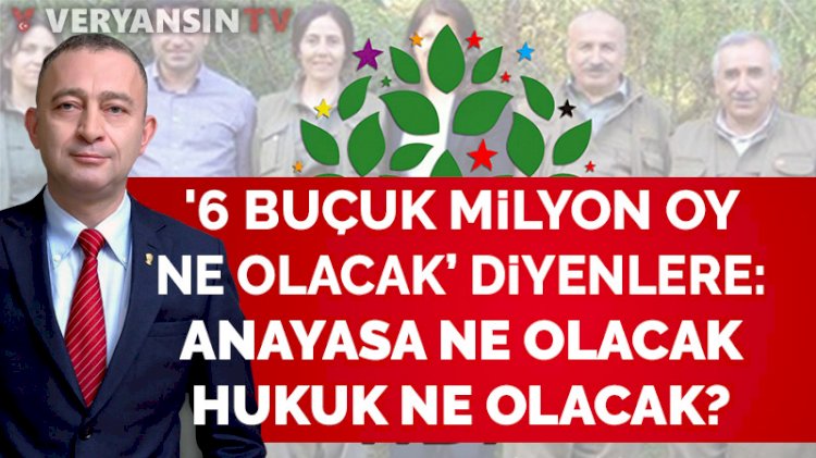 Ümit Kocasakal: HDP'yi kapatma davasını doğru ve hukuka uygun buluyorum