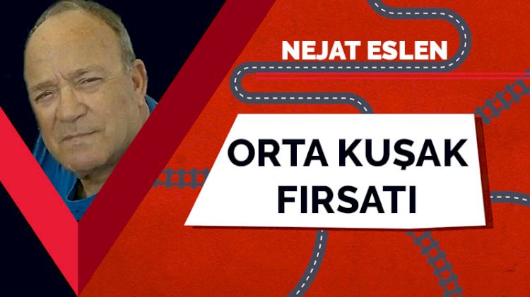 Orta Kuşak fırsatı