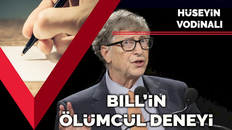 Bill'in ölümcül deneyi