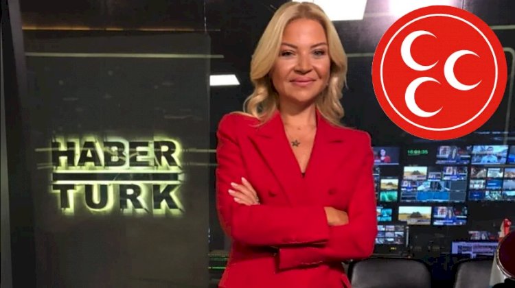 MHP yöneticisi Habertürk sunucusu Ebru Baki'yi hedef aldı