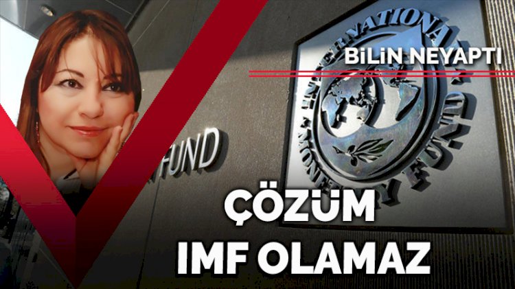 Çözüm IMF olamaz