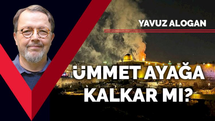 Ümmet ayağa kalkar mı?
