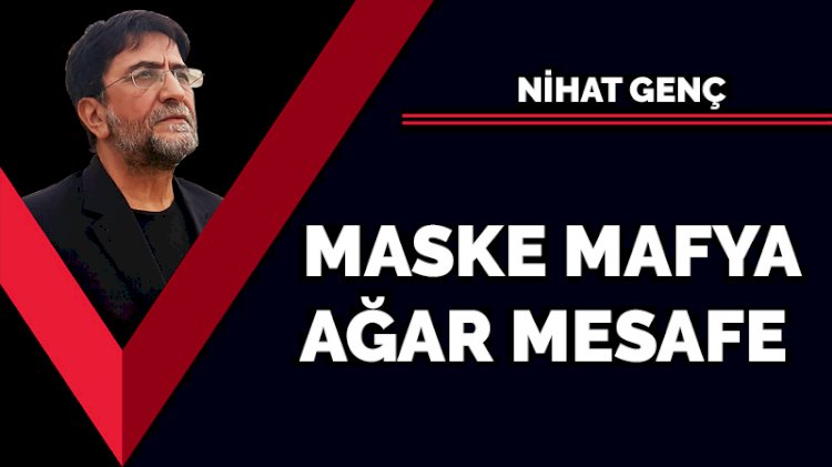 Maske, mafya, Ağar, mesafe