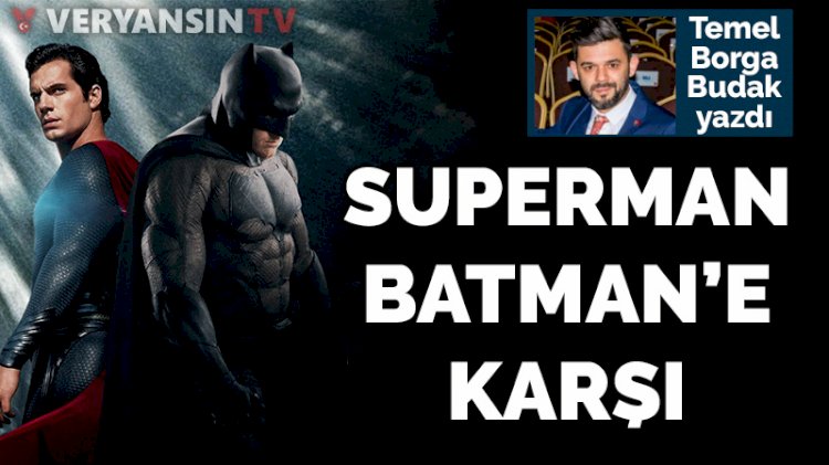 Süperman, Batman'e karşı