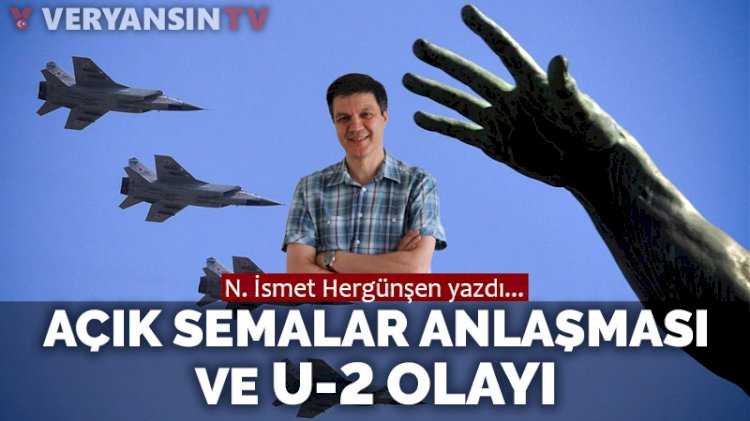 Açık Semalar Anlaşması ve U-2 Olayı