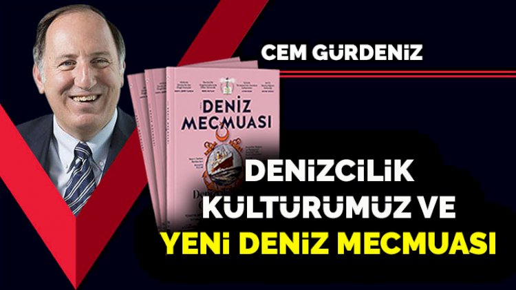 Denizcilik kültürümüz ve Yeni Deniz Mecmuası