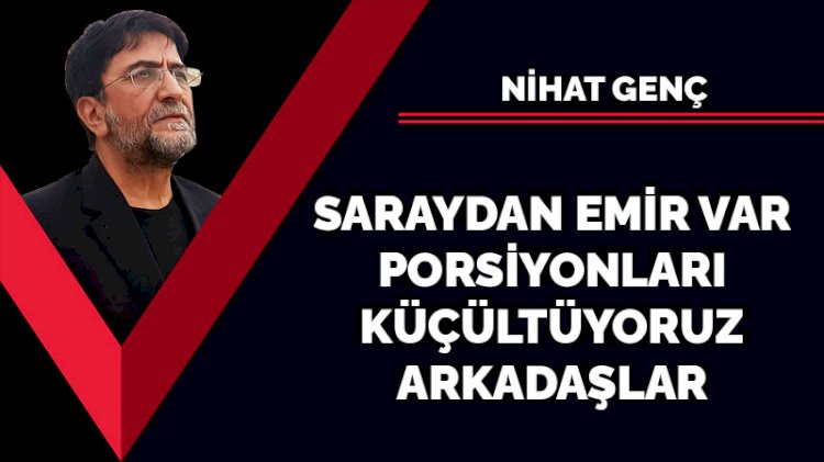 Saraydan emir var porsiyonları küçültüyoruz arkadaşlar
