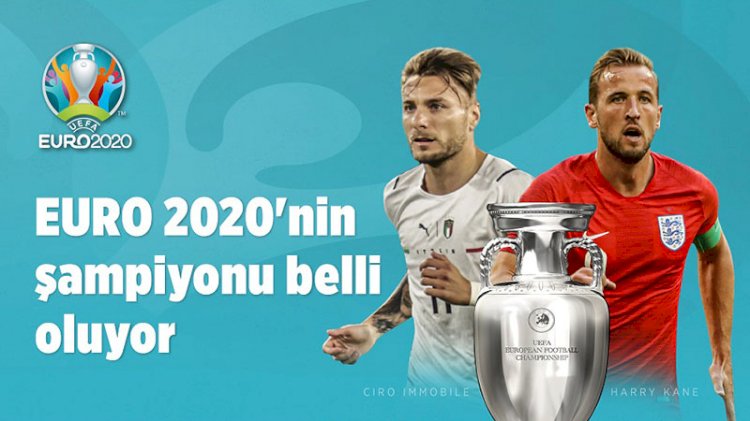 EURO 2020'nin şampiyonu belli oluyor