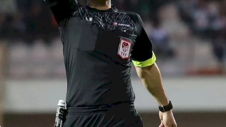 Süper Lig'de ilk haftanın hakemleri belli oldu