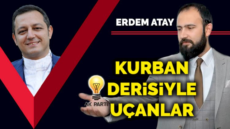 Kurban derisiyle uçanlar
