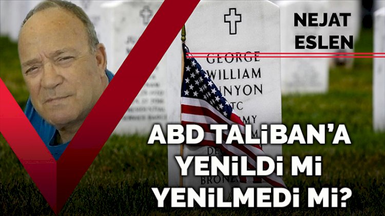 ABD Taliban’a yenildi mi yenilmedi mi?