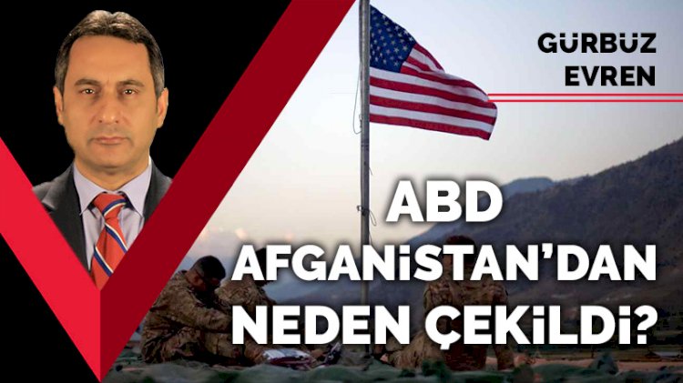 ABD, Afganistan’dan neden çekildi?