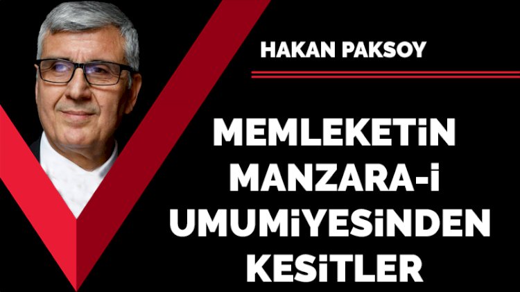 Memleketin manzara-i umumiyesinden kesitler