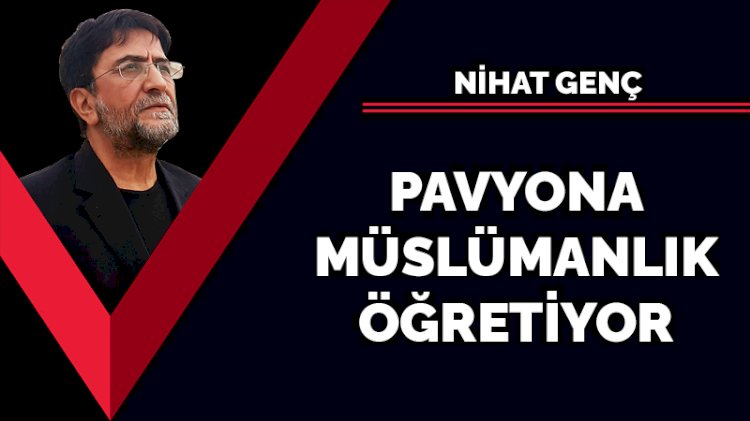Pavyona Müslümanlık öğretiyor