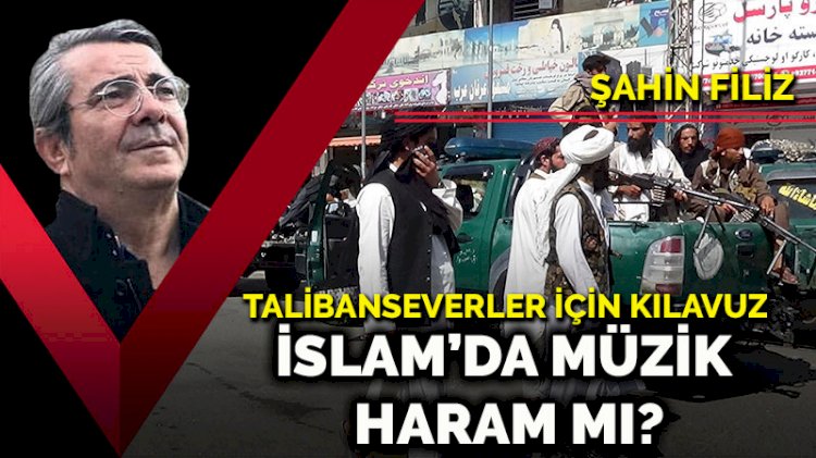 İslam’da müzik haram mı? Talibanseverler için kılavuz