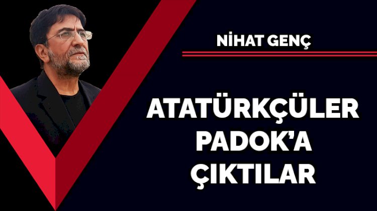 Atatürkçüler Padok'a çıktılar