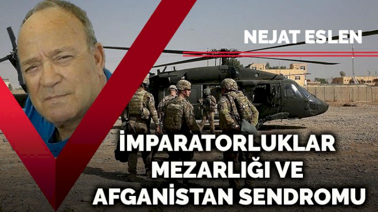 İmparatorluklar mezarlığı ve Afganistan sendromu