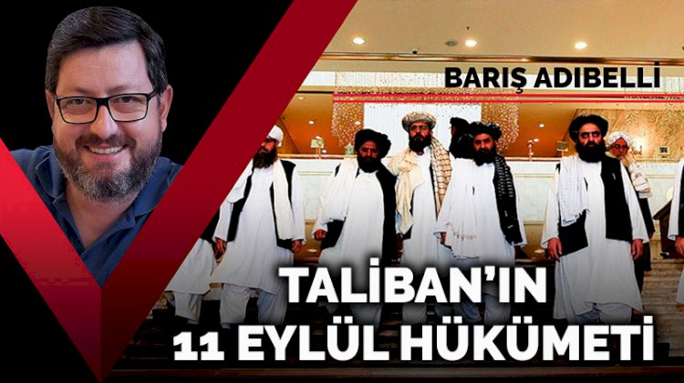 Taliban’ın '11 Eylül' hükümeti