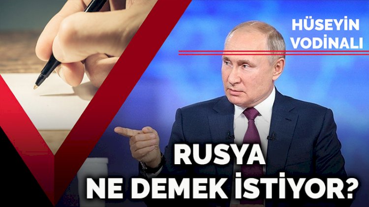 Rusya ne demek istiyor?