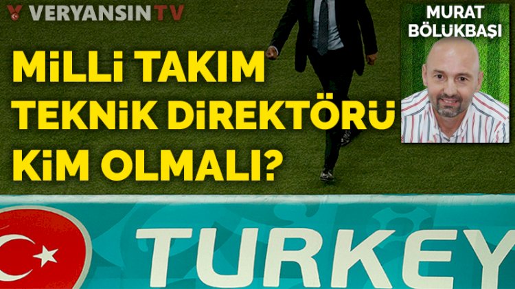 Milli Takım Teknik direktörü kim olmalı?