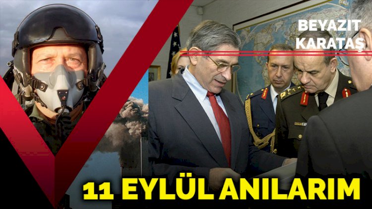 11 Eylül anılarım