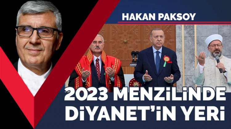 2023 menzilinde Diyanet İşleri’nin yeri